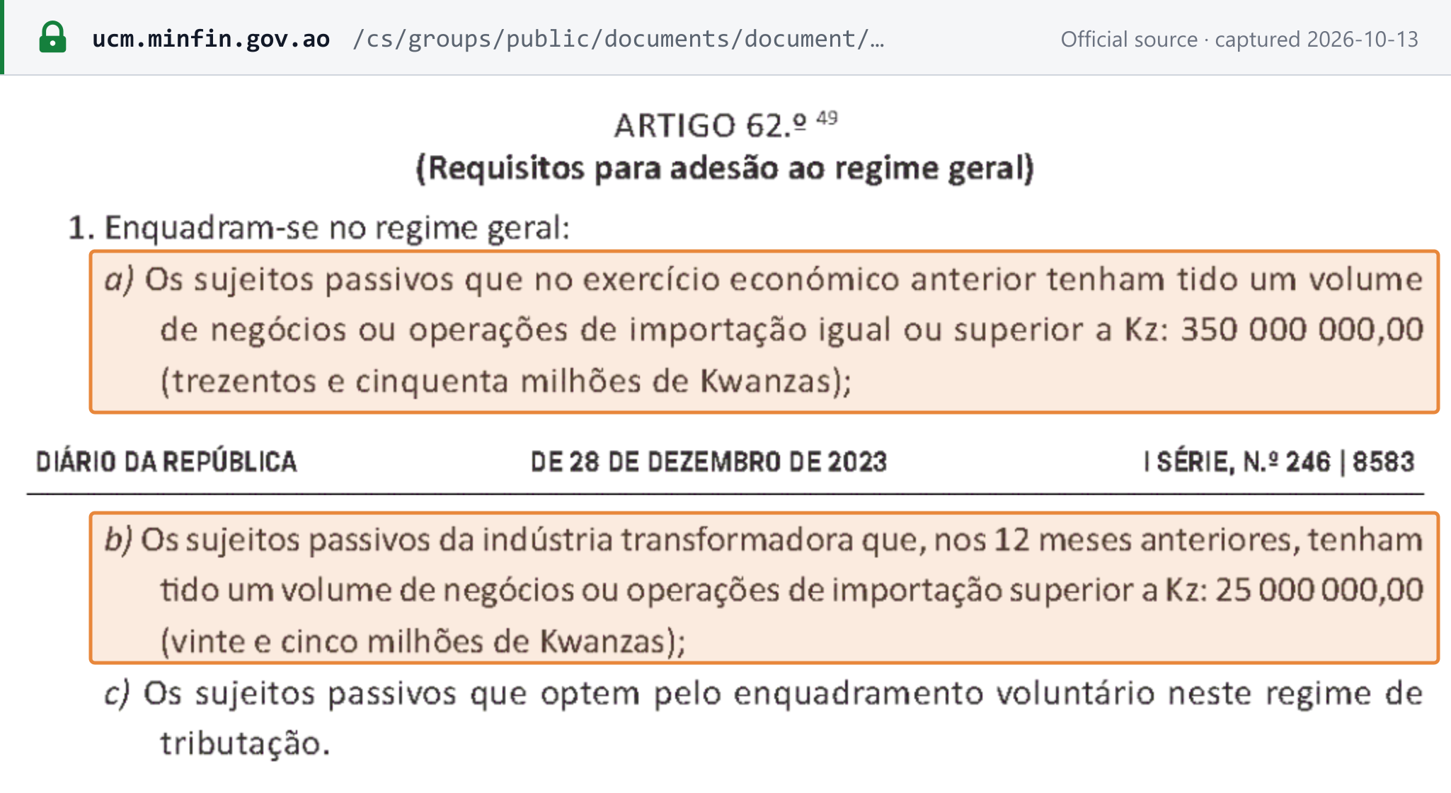 Source snapshot — IVA Code art. 62 (Law 14/23): the general regime applies from Kz 350,000,000 of turnover or imports, and to manufacturers above Kz 25,000,000