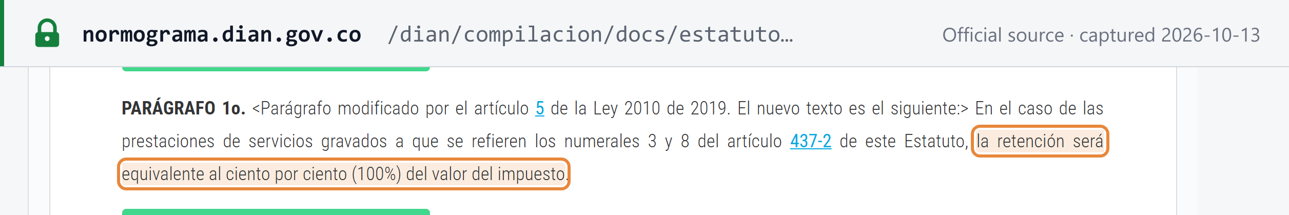 Source snapshot — DIAN Normograma copy of ET art. 437-1 par. 1: for taxable services under numerals 3 and 8 of art. 437-2, the withholding equals 100% of the tax