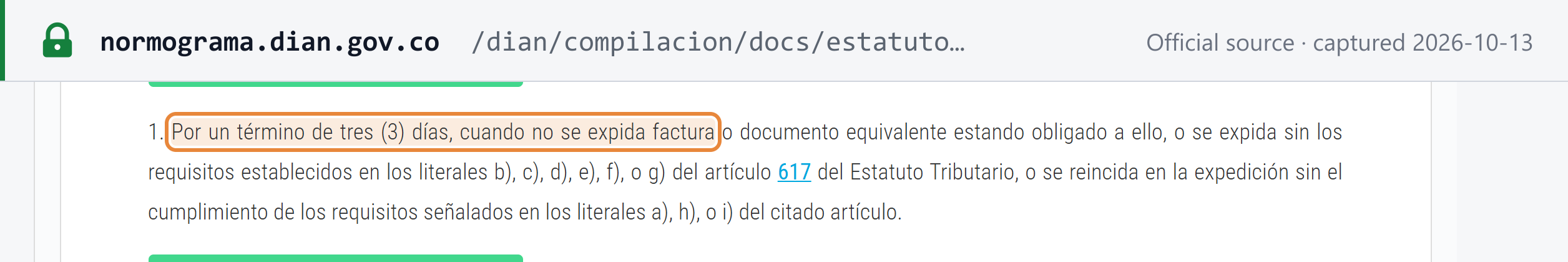 Source snapshot — DIAN Normograma copy of ET art. 657 num. 1: closure for three days when an invoice or equivalent document is not issued, or is issued without the requirements of art. 617 lits. b) to g)