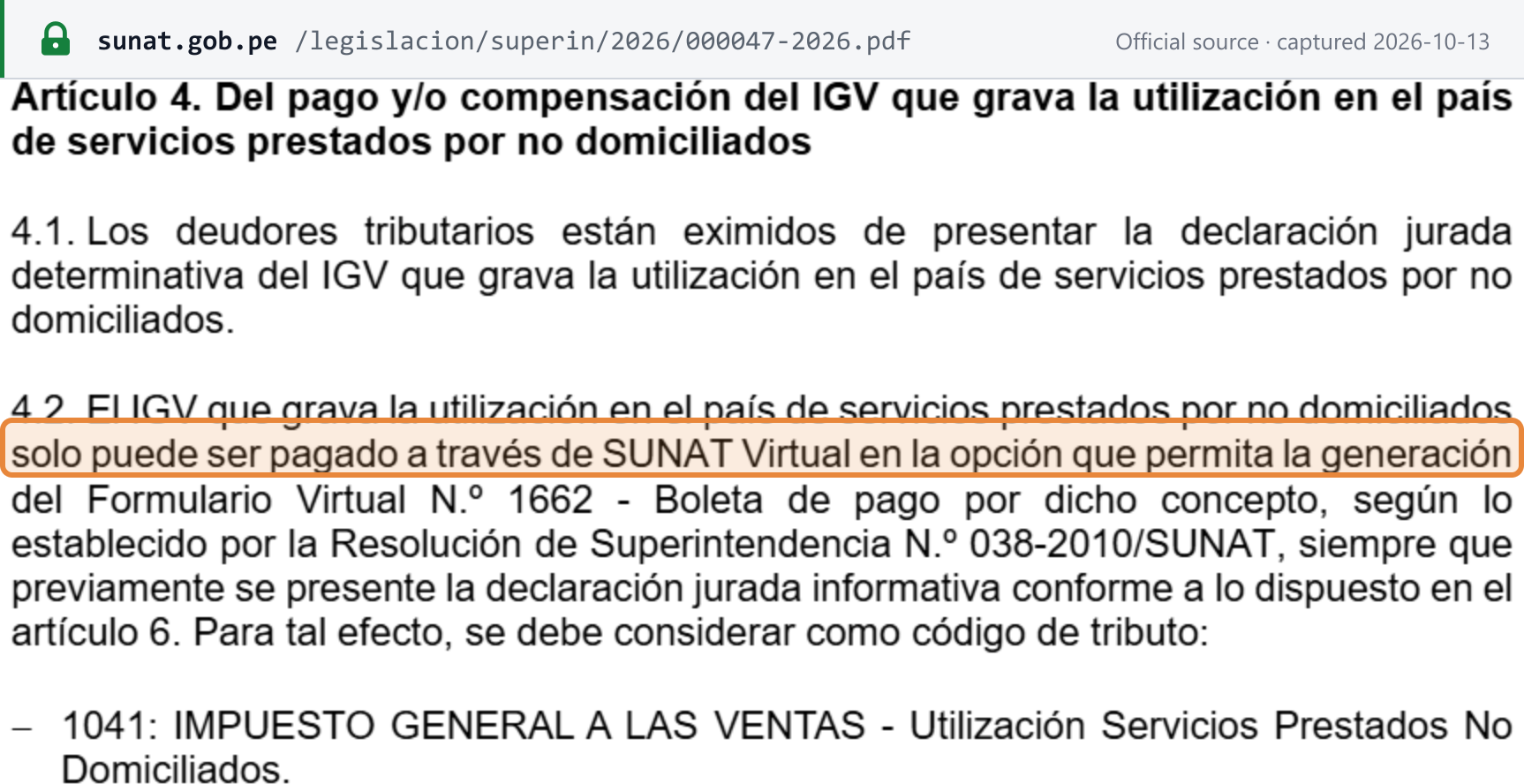 Source snapshot — Resolution 000047-2026/SUNAT: the IGV on services supplied by non-domiciled persons can be paid only through Formulario Virtual 1662, provided an informative declaration is filed first