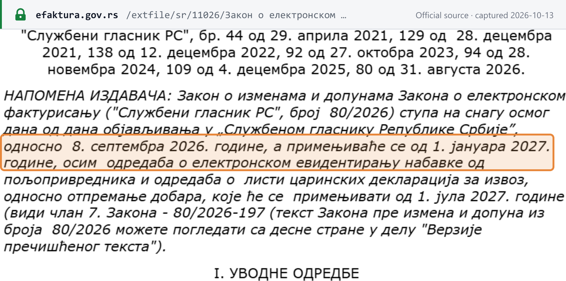 Source snapshot — Law on Electronic Invoicing, publisher's note: the 80/2026 amendment entered into force on 8 September 2026 and applies from 1 January 2027, except the rules on recording purchases from farmers and the export customs-declaration list, which apply from 1 July 2027