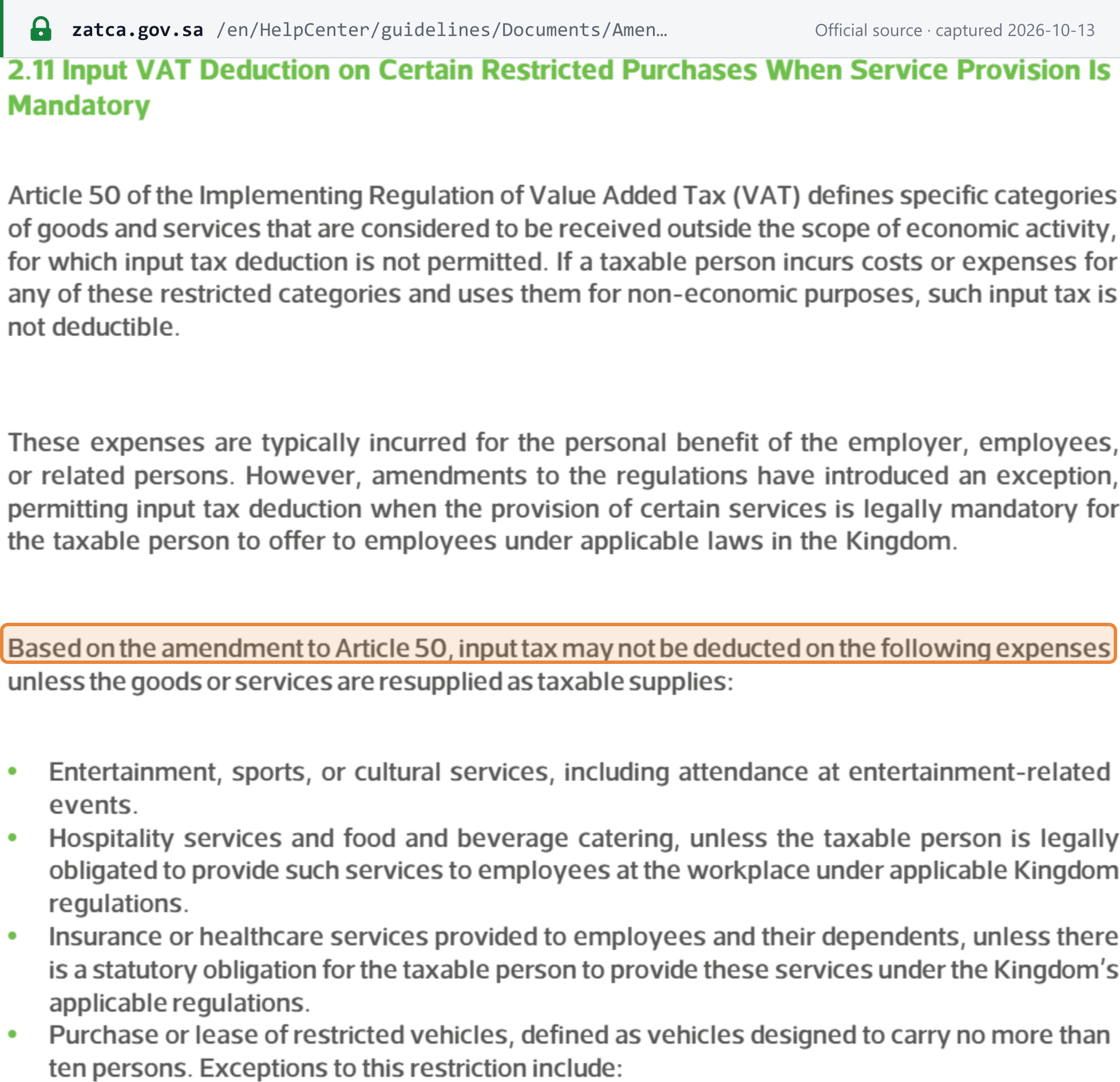Source snapshot — ZATCA guideline on the 2024 amendments, §2.11: under the amended Article 50, input tax may not be deducted on the listed expenses unless resupplied as taxable supplies, starting with entertainment, catering (unless legally required for employees), employee insurance or healthcare (unless legally required) and restricted vehicles