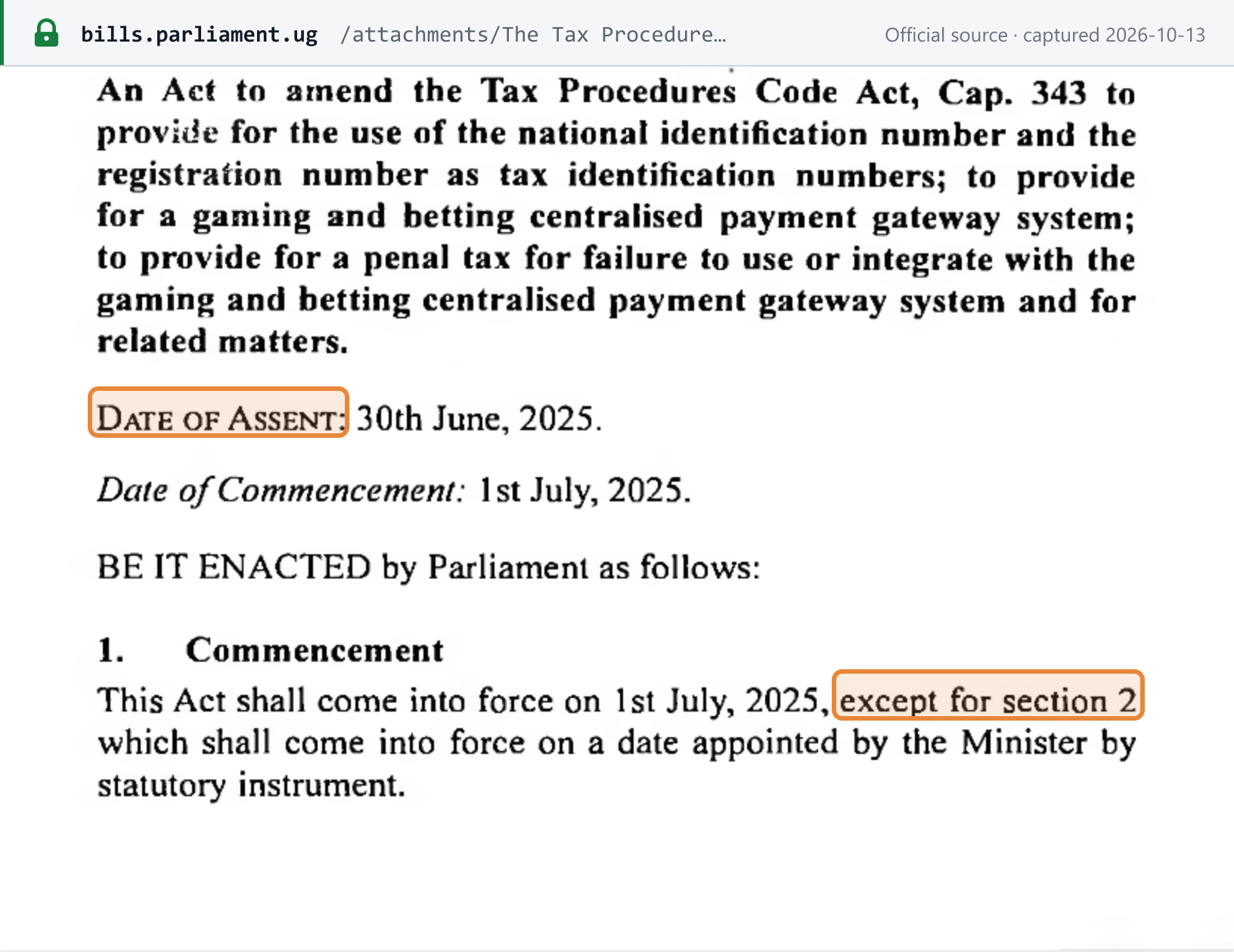 Source snapshot — Tax Procedures Code (Amendment) Act 2025, s.1: the Act commences on 1 July 2025 except section 2, which comes into force on a date the Minister appoints by statutory instrument