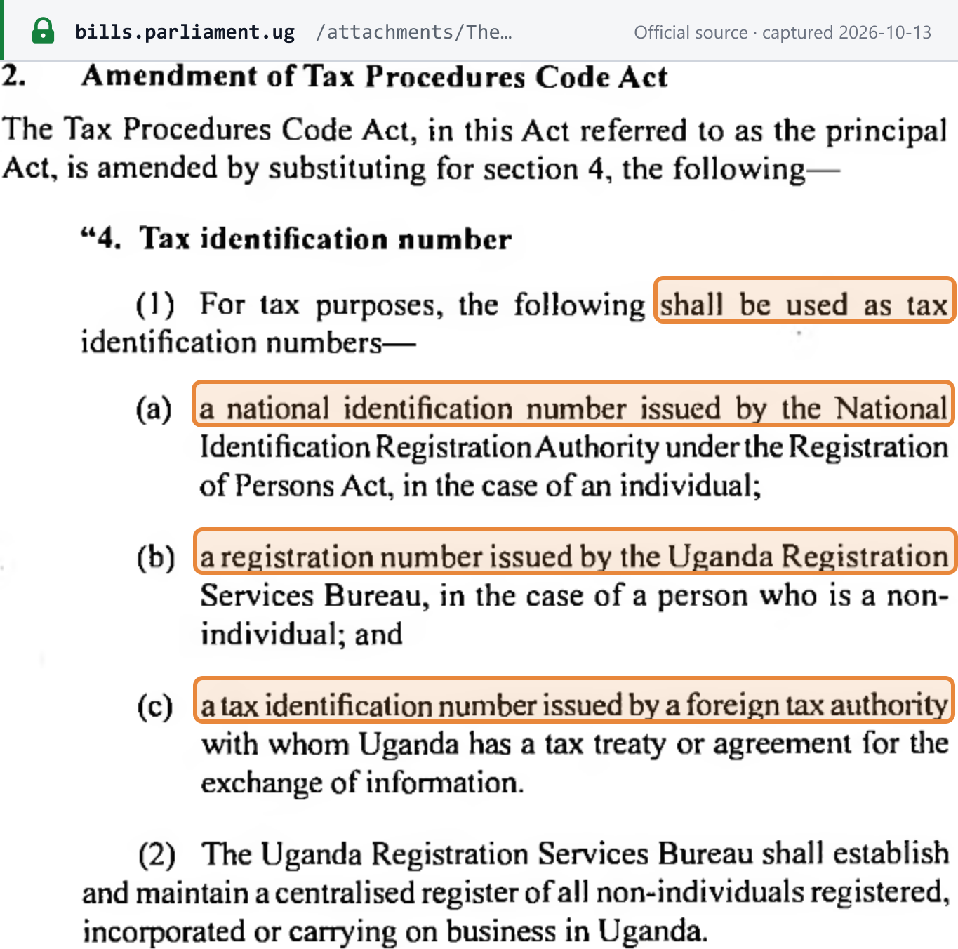 Source snapshot — Tax Procedures Code (Amendment) Act 2025, new section 4(1): the NIN, the URSB registration number or a treaty-partner TIN shall be used as tax identification numbers