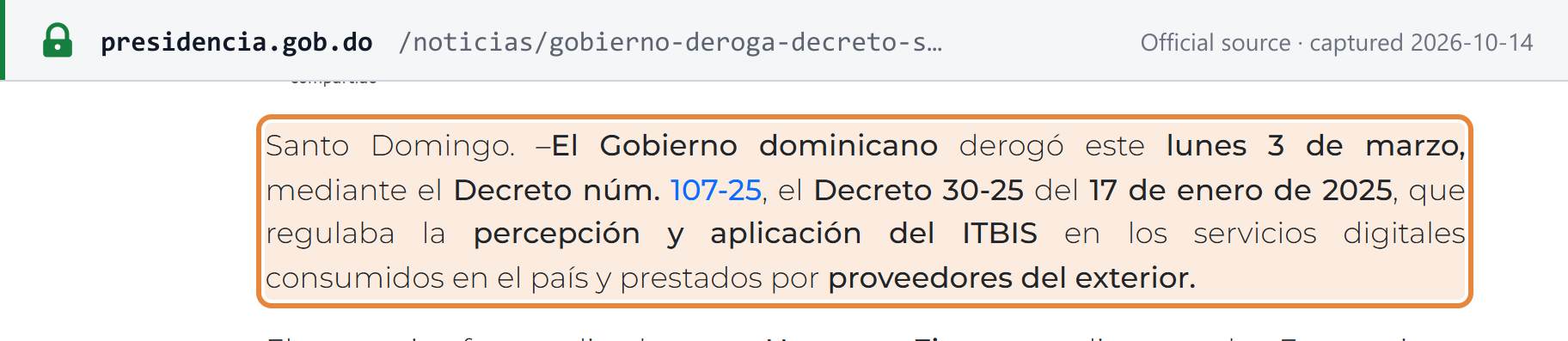 Source snapshot — Presidencia de la República: on Monday 3 March the government repealed, by Decree 107-25, Decree 30-25 of 17 January 2025, which regulated the perception and application of ITBIS on digital services consumed in the country and supplied by foreign providers (highlighted)