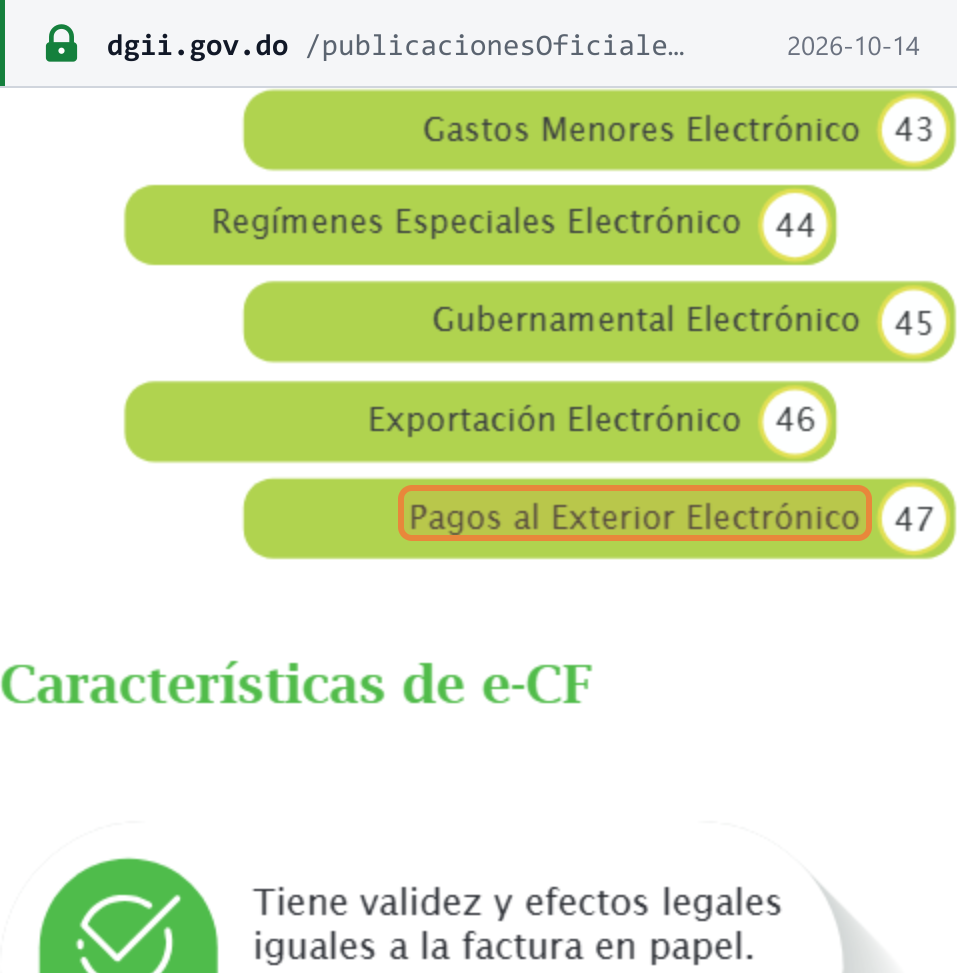 Source snapshot — DGII Guía 6 (electronic invoicing), end of the list of e-CF types: Gastos Menores 43, Regímenes Especiales 44, Gubernamental 45, Exportación 46 and Pagos al Exterior 47; only type 47 is highlighted, and types 31 to 41 sit above the crop