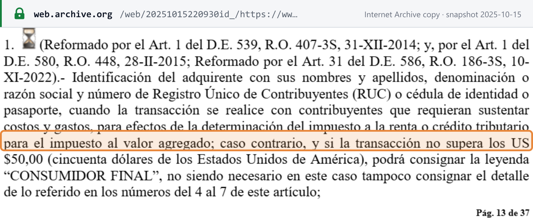 Source snapshot — Reglamento de Comprobantes de Venta, article 19(1): the buyer's name and RUC, cédula or passport are required when the buyer needs to support costs or IVA credit; otherwise, if the transaction does not exceed USD 50.00, the legend "CONSUMIDOR FINAL" may be used