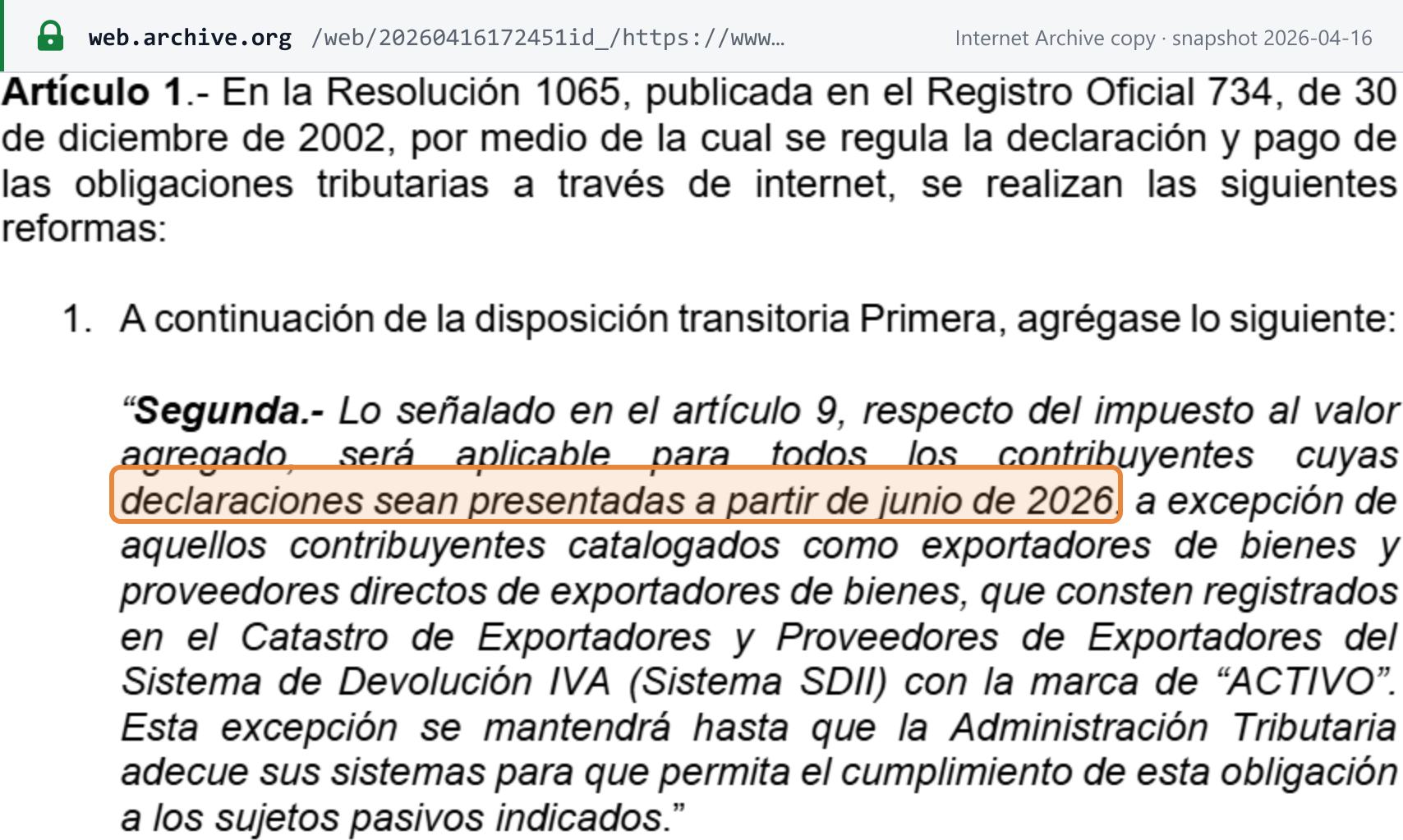 Source snapshot — SRI Resolution NAC-DGERCGC26-00000016, article 1, new Second Transitory Provision of Resolution 1065: article 9 applies to IVA for all taxpayers whose returns are filed from June 2026, except exporters of goods and direct suppliers of exporters registered as "ACTIVO" in the SDII exporters register, until SRI adapts its systems