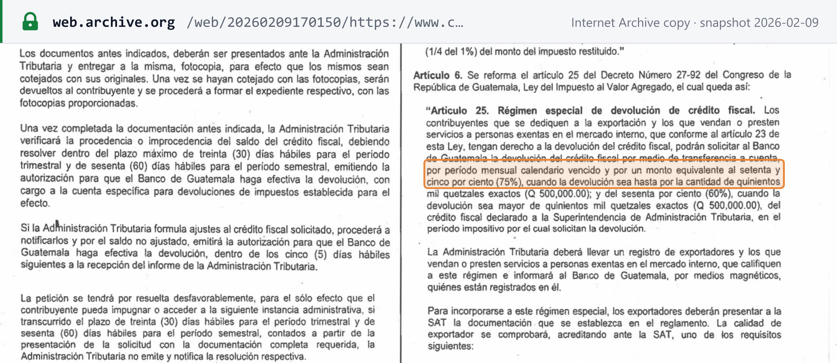 Source snapshot — Decreto 17-2025 in the Diario de Centro America: article 6 rewrites article 25 of the Ley del IVA, the special refund regime, at 75% for each monthly period when the refund is up to Q500,000 and 60% above Q500,000; on the left, SAT decides within 30 business days for the quarterly period and 60 for the semester
