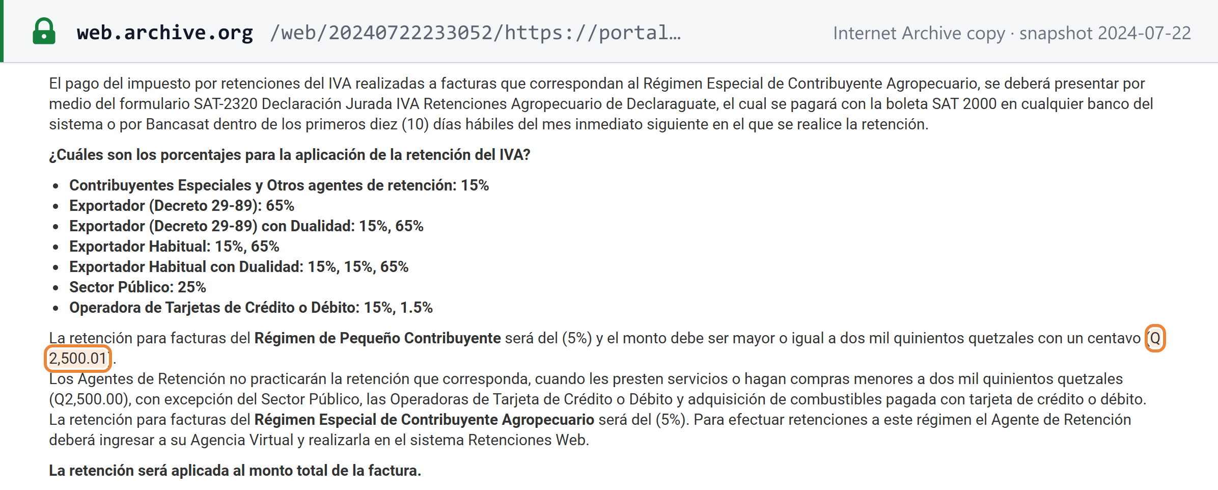 Source snapshot — SAT, Retenciones Web IVA (archived copy): the withholding percentages by agent — special taxpayers and other agents 15%; exporters under Decreto 29-89 65%, or 15% and 65% with dual status; habitual exporters 15% and 65%; public sector 25%; card operators 15% and 1.5% — then 5% on small-taxpayer invoices of Q2,500.01 or more (highlighted), no withholding on purchases under Q2,500.00 except by the public sector, card operators and card-paid fuel, and a paragraph on the agricultural regime