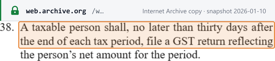 Source snapshot — return deadline: GST Act of Bhutan 2020 (DRC consolidation), section 38 — a taxable person shall, no later than thirty days after the end of each tax period, file a GST return