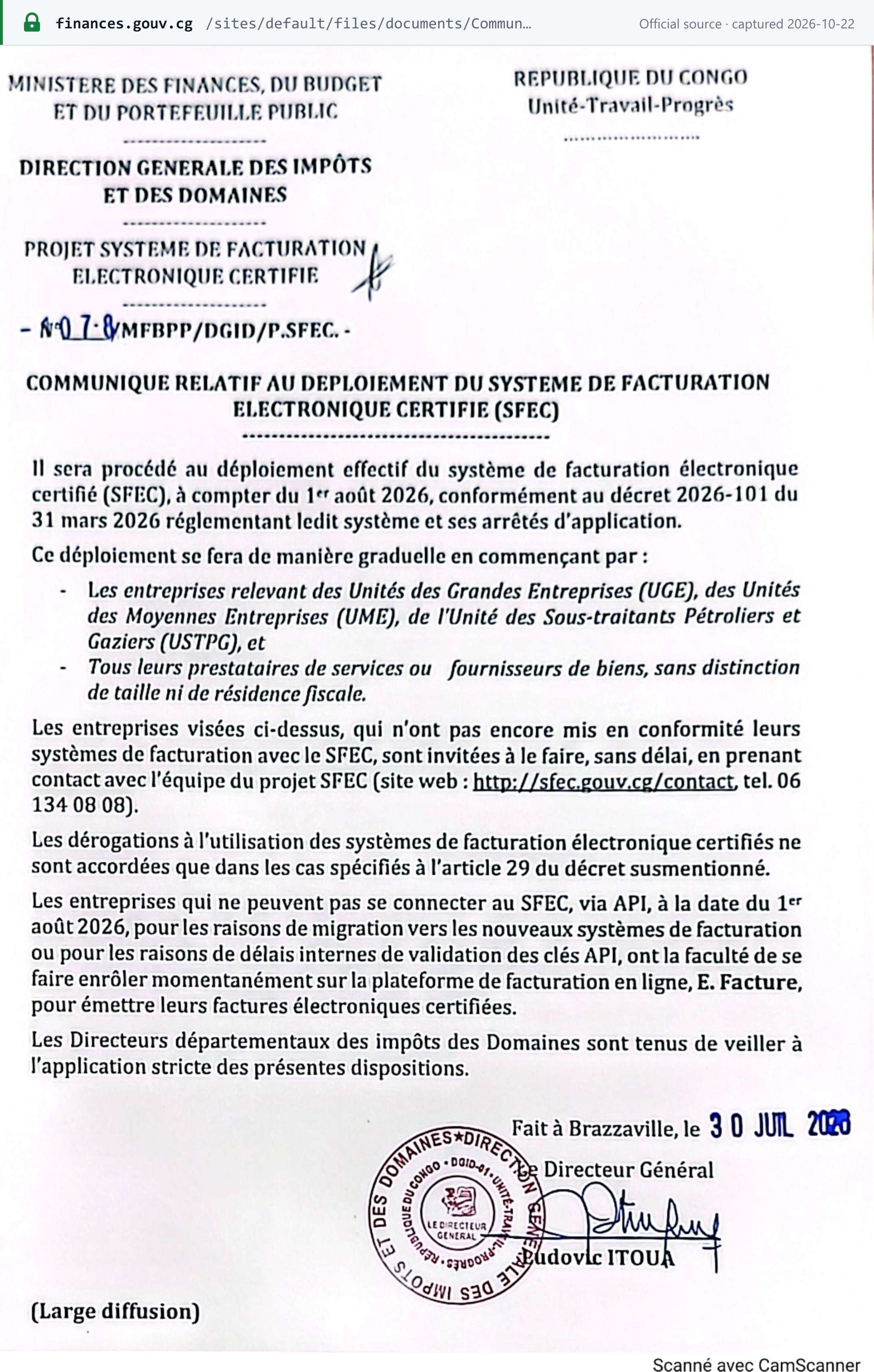 Source snapshot — mandate timeline: DGID communiqué N° 07-8/MFBPP/DGID/P.SFEC of 30 July 2026 — SFEC deployed from 1 August 2026 under Décret 2026-101, gradually, starting with UGE, UME and USTPG enterprises and all their service providers and suppliers of goods, regardless of size or tax residence; firms that cannot connect by API on 1 August may enrol temporarily on e-Facture; derogations only in the cases of decree article 29
