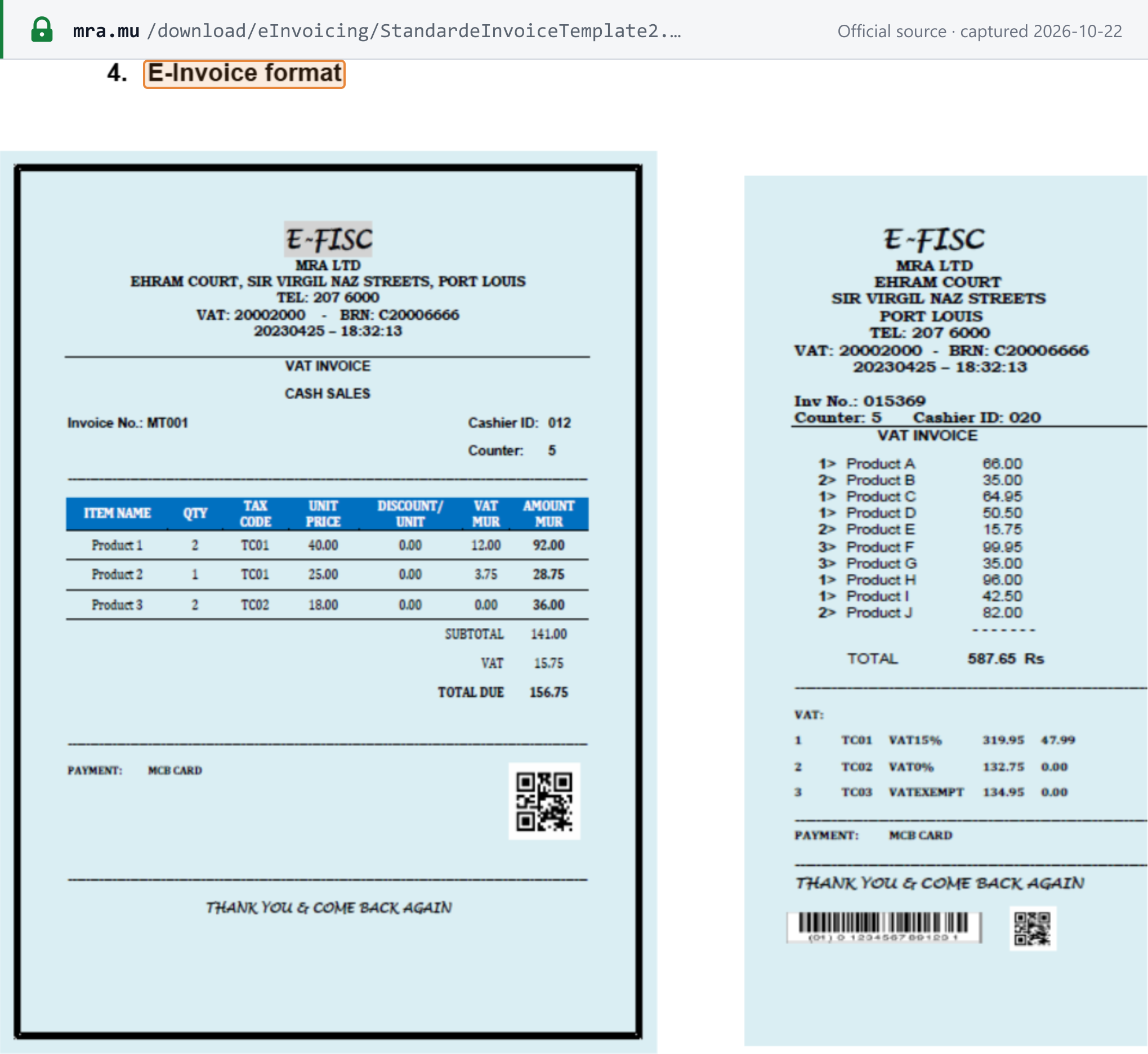 Source snapshot — MRA Standard e-Invoice Template, p.7 "E-Invoice format": the authority's two specimen fiscal invoices (invoice sample), an A4 VAT invoice (cash sales, Invoice No. MT001, tax codes TC01 and TC02, total due 156.75) and a POS VAT receipt (Inv No. 015369, VAT analysis TC01 15%, TC02 0%, TC03 exempt, total Rs 587.65), each carrying the MRA QR code and no IRN