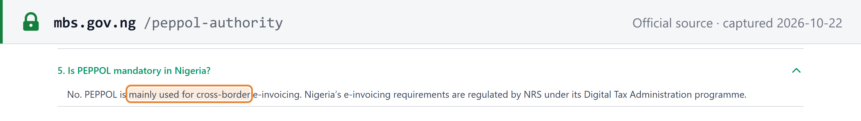 Source snapshot — NRS MBS site, Peppol Authority FAQ (network): "Is PEPPOL mandatory in Nigeria? No. PEPPOL is mainly used for cross-border e-invoicing" (boxed); Nigeria's e-invoicing requirements are regulated by NRS