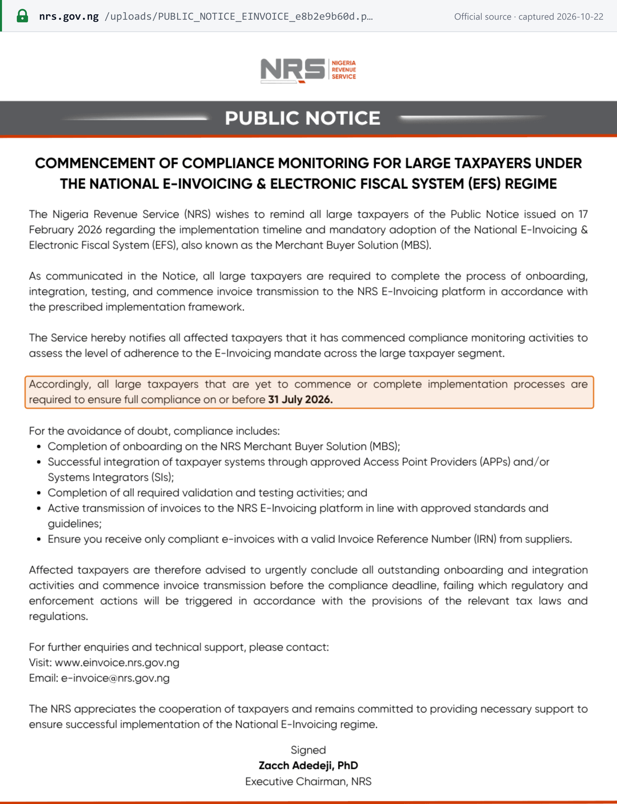Source snapshot — NRS public notice (20 July 2026), commencement of compliance monitoring for large taxpayers under the EFS regime: large taxpayers must ensure full compliance on or before 31 July 2026 deadline; compliance includes onboarding on the MBS, integration through approved APPs and/or SIs, validation and testing, active transmission, and receiving only e-invoices with a valid IRN