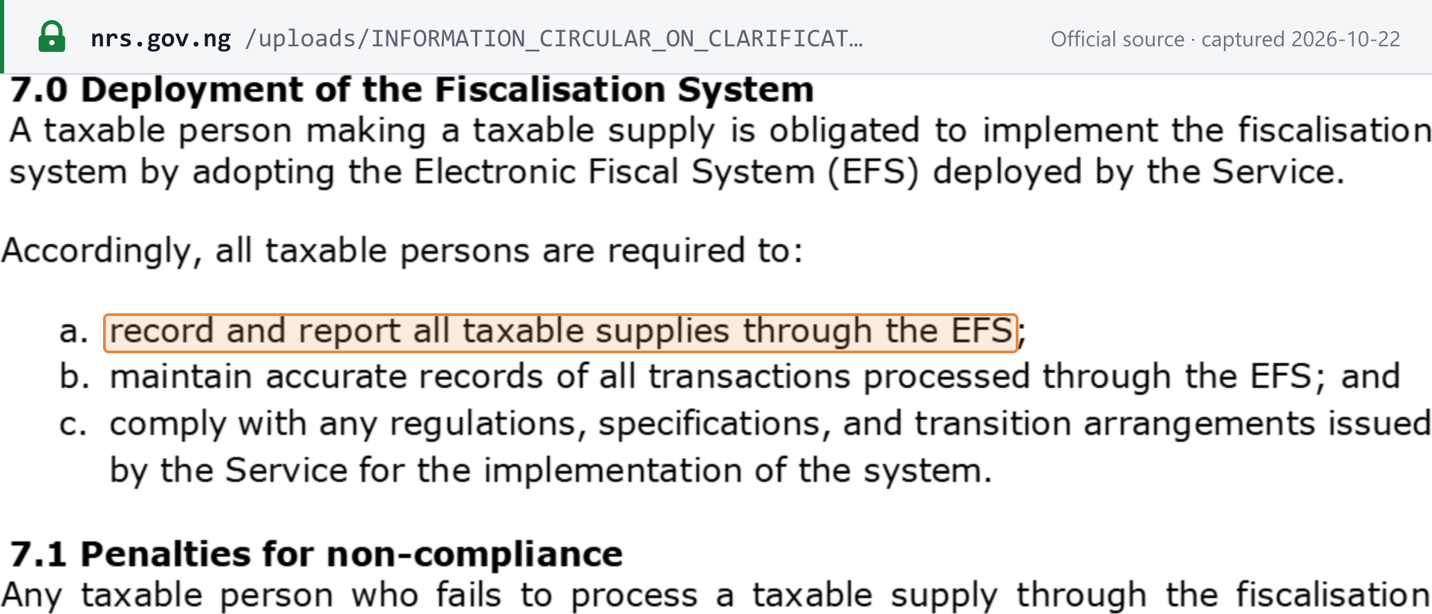 Source snapshot — NRS Information Circular 2026/05, §7.0 Deployment of the Fiscalisation System (legal basis): a taxable person making a taxable supply must adopt the EFS; all taxable persons must record and report all taxable supplies through the EFS (boxed), keep records of transactions processed through it, and comply with NRS regulations, specifications and transition arrangements