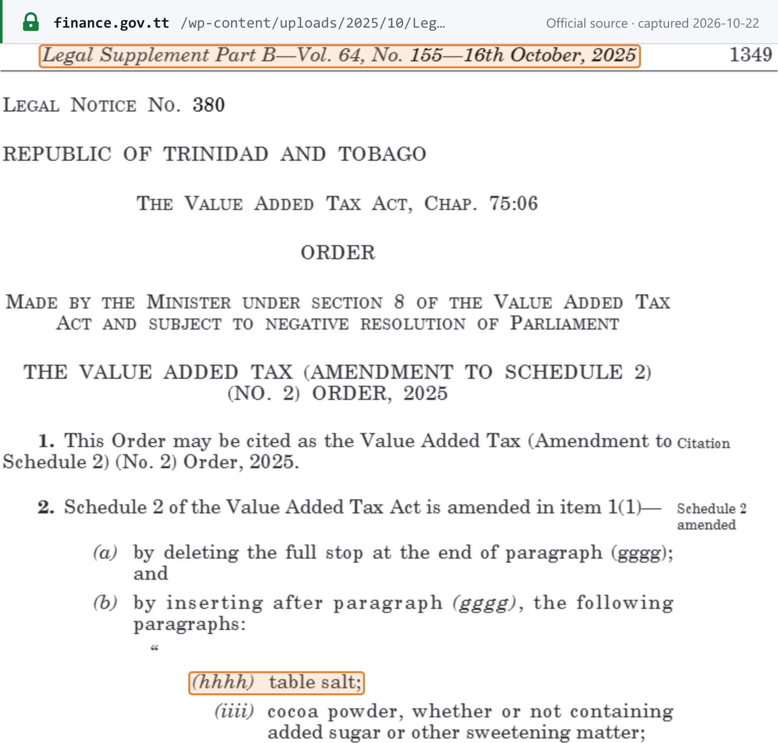Source snapshot — zero rate: Legal Notice No. 380 (Legal Supplement Part B, Vol. 64, No. 155, 16 October 2025), page 1 — the Value Added Tax (Amendment to Schedule 2) (No. 2) Order, 2025, made under section 8, inserting new zero-rated paragraphs into Schedule 2 item 1(1), beginning (hhhh) table salt, (iiii) cocoa powder and (jjjj) mauby
