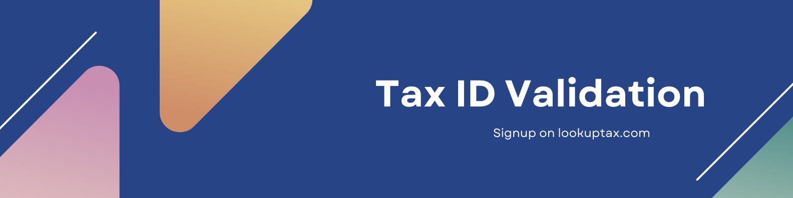 Sign up on Lookuptax for taxid validation