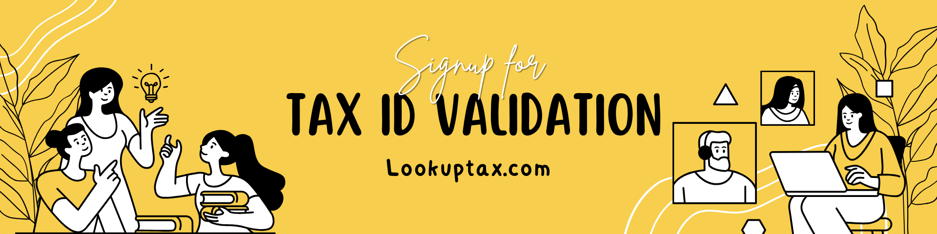 Sign up on Lookuptax for taxid validation